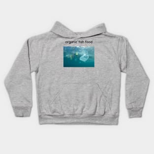 Organic fish food. Kids Hoodie